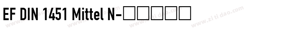 EF DIN 1451 Mittel N字体转换